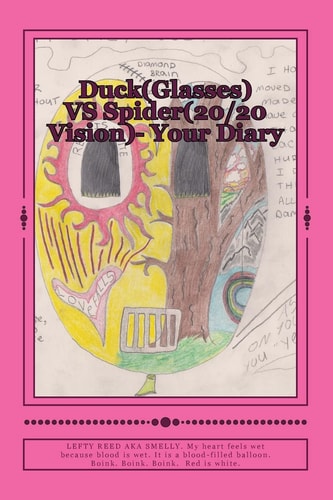 Duck(Glasses) Vs Spider(20/20 Vision)- Your Diary Skunks in the Flower Bed. Flower Power!