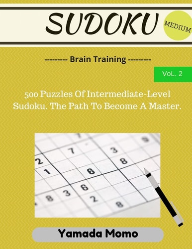 Sudoku: Brain Training Vol. 2 Include 500 Puzzles Medium Level
