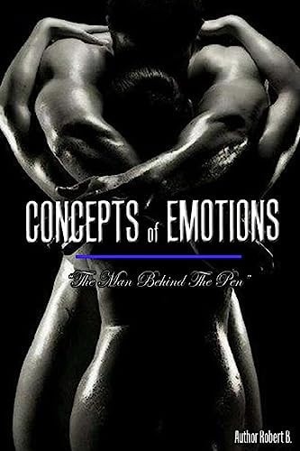 Concepts of Emotions The Man Behind The Pen