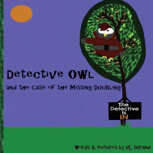 Detective Owl and the Case of the Missing Duckling