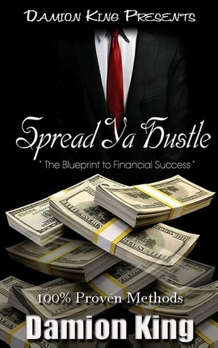 Spread Ya Hustle The Blueprint to Financial Success