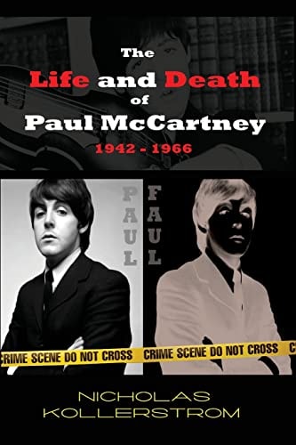 The Life and Death of Paul McCartney, 1942-66 A Very English Mystery