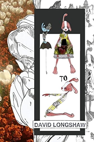 A-Z A Fashionable Alphabet by Fashion Fascist 'Fashion B' Aka Gertrude