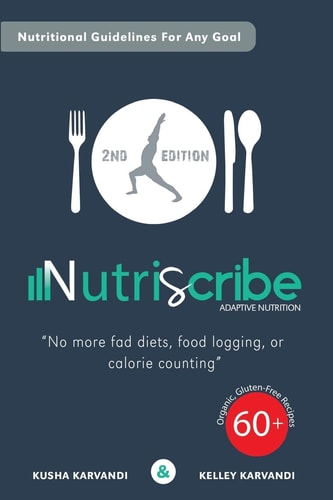 Nutriscribe: Adaptive Nutrition No More Fad Diets, Food Logging Or Calorie Counting