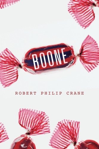 Boone A Novel