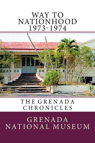 Grenada Chronicles