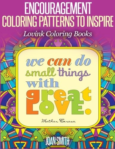 ENCOURAGEMENT Coloring Patterns to Inspire Lovink Coloring Books