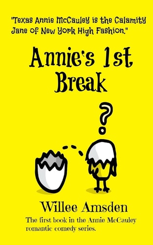 Annie's 1st Break The First Book in the Annie McCauley Romantic Comedy Mystery Series
