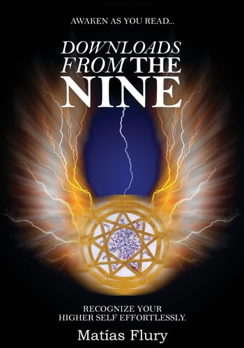 Downloads From the Nine Recognize Your Higher Self Effortlessly