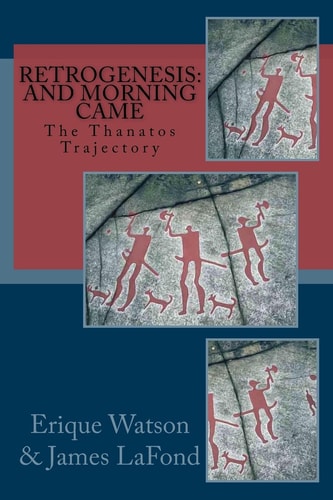 RetroGenesis And Morning Came: The Thanatos Trajectory