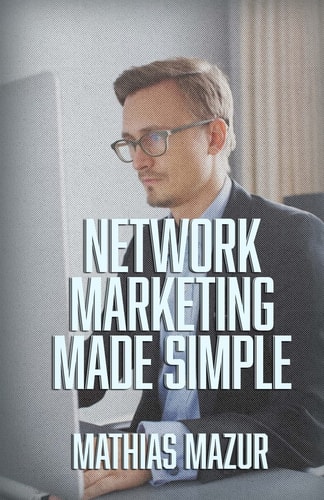 Network Marketing Made Simple