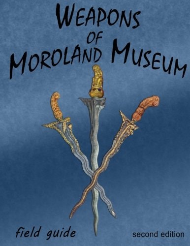 Weapons of Moroland Museum Field Guide