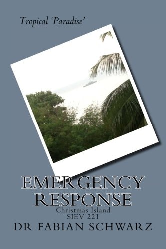 Tropical Paradise Emergency Response Christmas Island SIEV 221