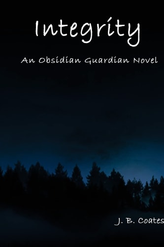 Integrity An Obsidian Guardian Novel