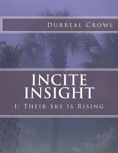 Incite Insight I: Their Sky Is Rising