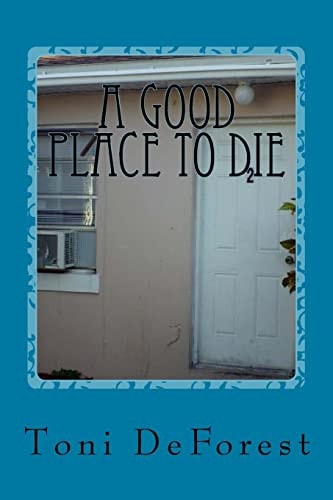 A Good Place to Die