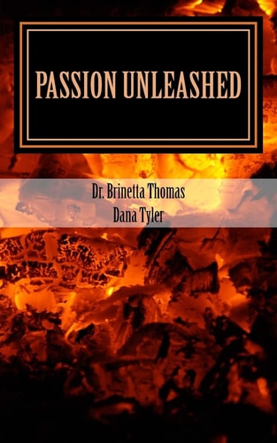 Passion Unleashed Bring Your Best Self To God