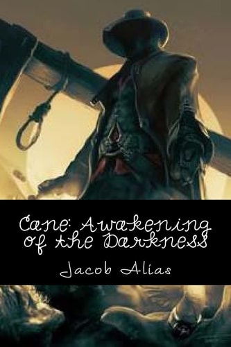 Cane Awakening of the Darkness