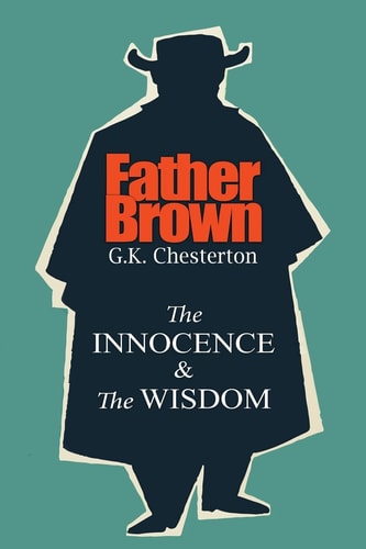 Father Brown The Innocence and Wisdom