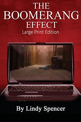The Boomerang Effect Large Print Edition