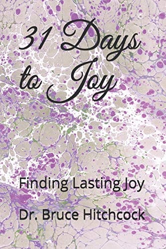 31 Days to Joy Finding Lasting Joy