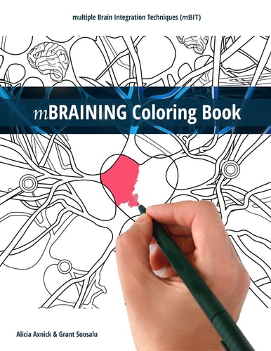 Mbraining Coloring Book Multiple Brain Integration Techniques (Mbit)