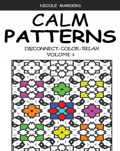 Calm Patterns Disconnect, Color, Relax Volume 3