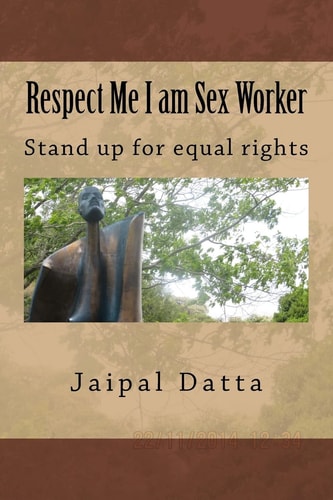Respect Me I Am Sex Worker
