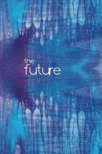 The Future