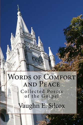 Words of Comfort and Peace Collected Poems of the Gospel