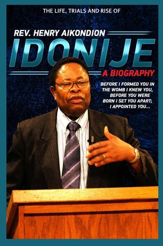 Rev. Henry Aikondion Idonije A Biography