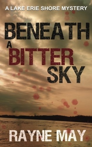 Beneath a Bitter Sky A Lake Erie Shore Mystery
