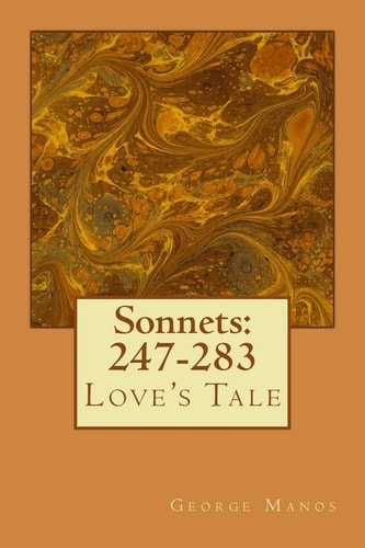 Sonnets: 247-283 Love's Tale