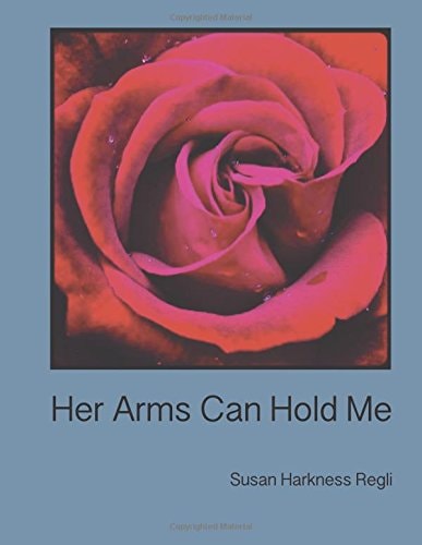 Her Arms Can Hold Me