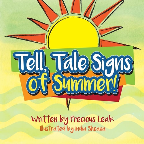 Tell, Tale Signs of Summer