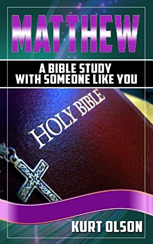 Matthew A Bible Study With Someone Like You
