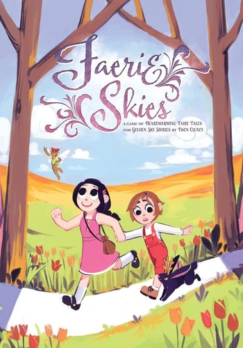 Faerie Skies A Game of Heartwarming Fairy Tales, For Golden Sky Stories