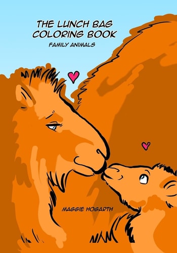 The Lunch Bag Coloring Book Family Animals