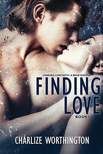Finding Love Book 1 A Bear Shifter Romance