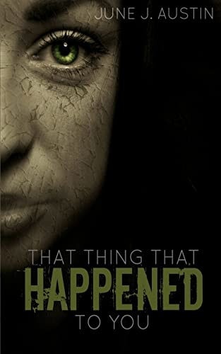 That Thing That Happened To You