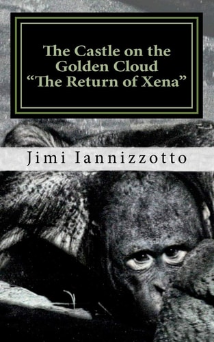 The Castle on the Golden Cloud The Return of Xena