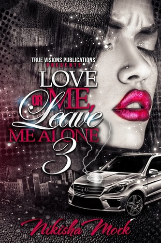 Love Me Or Leave Me Alone 3