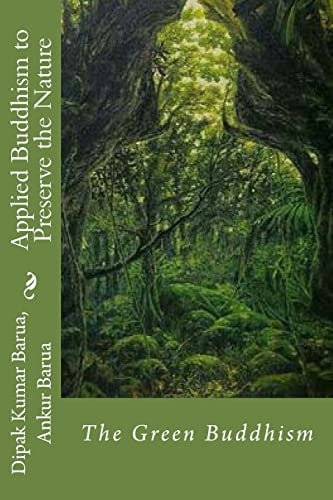 Applied Buddhism to Preserve the Nature The Green Buddhism