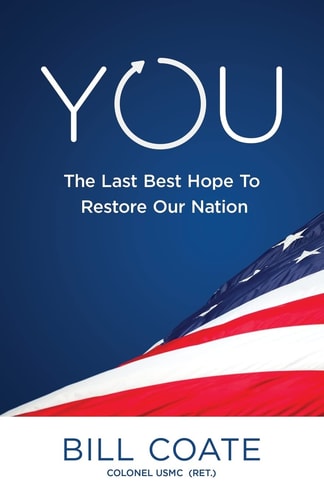 YOU The Last Best Hope to Restore Our Nation