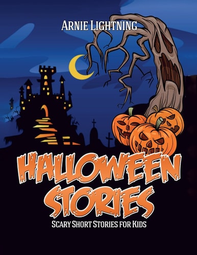 Halloween Stories Spooky Short Stories for Kids, Jokes, and Coloring Book!