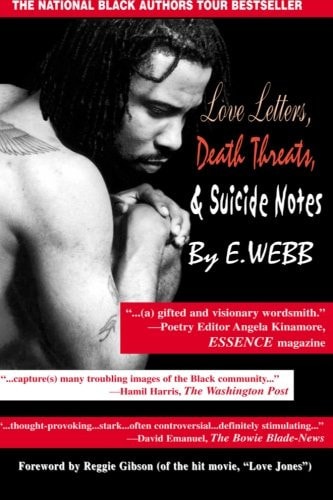 Love Letters, Death Threats and Suicide Notes New and Selected Poems and Essays (1991 - 1998)