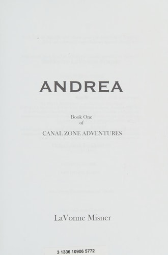 Andrea A Canal Zone Adventure Series
