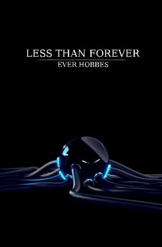 Less Than Forever