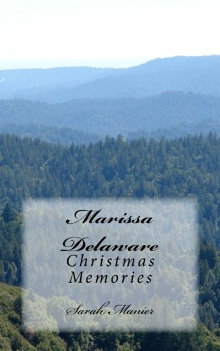 Marissa Delaware Christmas Memories