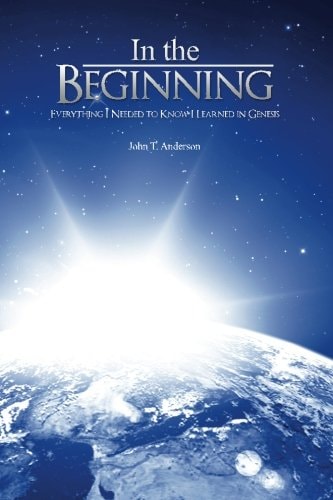 In The Beginning Everything I Needed to Know I Learned in Genesis